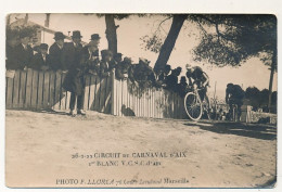 Carte-Photo 9X14cm - 26-2-1922 Circuit Du Carnaval D'Aix - 1er Blanc V.C.S.C D'Aix - Cycling