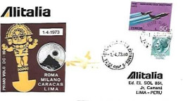 Italy & FDC ALITALIA, Ligação Aeria De Roma, Milano, Caracas E Lima, Roma A Lima Peru 1973 (79799) - Andere (Lucht)