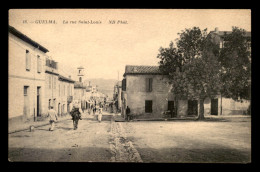 ALGERIE - GUELMA - LA RUE ST-LOUIS - Guelma