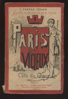 PARIS VICIEUX, COTE DU COEUR PAR PIERRE VERON - ILLUSTRE PAR A. GREVIN - 1880 - Paris