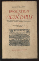 EVOCATION DU VIEUX PARIS PAR JACQUES HILLAIRET - ILLUSTRATIONS DE ROGER BARRIES ET PLANS - EDITIONS DE MINUIT 191 - Parigi