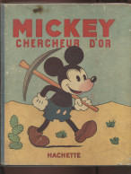 WALT DISNEY - MICKEY CHERCHEUR D'OR - ALBUM MICKEY N°2 -  EDITION HACHETTE 1931 - Disney