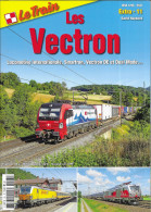 LE TRAIN - EXTRA 11 2023 DE DAVID HAYDOCK, LES VECTRONS LOCOMOTIVE INTERNATIONALE, SMARTRON, VECTRON DE ET DUAL.. - Trains
