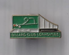 PIN'S   THEME SPORT  BILLARD  CLUB DE LORMONT  EN GIRONDE - Biljart