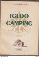C1  POLES Elmar DRASTRUP Igloo Camping 1947 SKI PULKA LAPONIE SUEDE Sapmi PORT INCLUS FRANCE - Viaggi