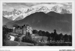 AAAP10-74-0837 - ASSY-PASSY - Grand Hotel Du Mont-Blanc Et Chaine Du Mont-Blanc - Passy