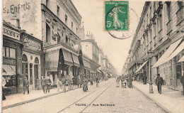 FRANCE - Tours - Rue Nationale - Animé - Carte Postale Ancienne - Tours