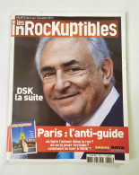 Magazine LES INROCKUPTIBLES N°814 (Du 6 Au 12 Juillet 2011) - Politics