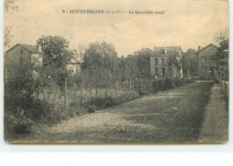 BOUFFEMONT - Le Quartier Neuf - Bouffémont