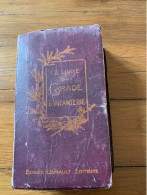 Le Livre Du Gradé D'Infanterie Attribué Avec Description Du Rare F M Chauchat  Modèle 1915 - Documents
