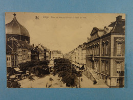 Liège Place Du Marché (Perron Et Hôtel De Ville) - Liege