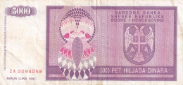 BOSNIA AND HERZEGOVINA, Replacement Banknote, ZA 0094058. P-138d,VF, 5.000 DINARA,  BANJA LUKA 1992. - Bosnia Y Herzegovina