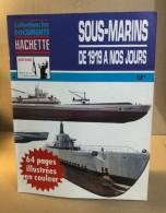 Sous Marins De 1919 à Nos Jours - Boten