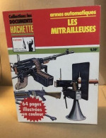 Armes Automatiques / Les Mitralleuses - Bateau