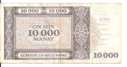 AZERBAIDJAN 10000 MANAT 1994 VF P 21 - Azerbaïdjan