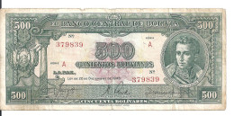 BOLIVIE 500 BOLIVIANOS  L.1945 VF P 143 - Bolivien