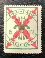 Timbre Espagne Mallorca ( Baleares ) - Pro Paro - 15 Cts - Spanish Civil War Labels