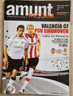 Programme Valencia CF - PSV Eindhoven - 08.03.2012 - UEFA Europa League - Football Soccer Fussball Calcio Programm - Livres