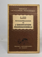 Psychopédagogie De L'orientation Professionnelle - Non Classés