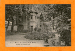 PARIS - Maison D'Education Du Lycée Molière 28,Rue De L'Assomption - 1925 - Arrondissement: 16
