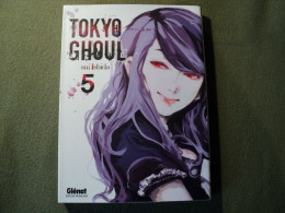 TOKYO GHOUL TOME 5. REEDITION DE 2019. SUI ISHIDA. GLENAT - Mangas Versione Francese