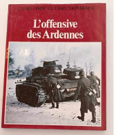Lot De Livres - La Seconde Guerre Mondiale - L'offensive Des Ardennes - Le Débarquement De Normandie - - War 1939-45