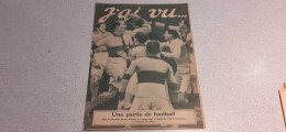 Revue - J'AI VU... - UNE PARTIE DE FOOTBALL - N° 199 - 1/4/1919 - Saint-Cyr - Les Mercantis Font "Kamarade" - Etc... - French