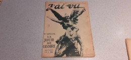 Revue - J'AI VU... - LE JOUR DE GLOIRE - N° 212 -N° Spécial - 18/7/1919 -Le Kaiser Jugé -Poster : La Marche De La Gloire - French