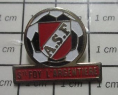 713K Pin's Pins / Beau Et Rare / SPORTS / FOOTBALL CLUB ASF SAINTe FOY L'ARGENTIERE - Football