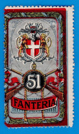 ERINNOFILI - VIGNETTE MILITARIA ITALIE- 51 FANTERIA - Kriegspropaganda