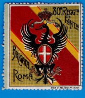 ERINNOFILI - VIGNETTE MILITARIA ITALIE- 80° REGGIMENTO FANTERIA - BRIGATA ROMA - Oorlogspropaganda