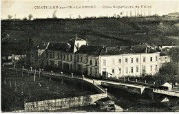 3871-  Ain - CHATILLON De CHALARONNE :  ECOLE SUPERIEURE DE FILLES  (disparue ??)     Circulée En 1920 - Châtillon-sur-Chalaronne