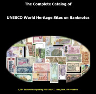 2024 EBook Complete Catalog Of UNESCO World Heritage Sites On Banknotes, 442 Pages - Altri & Non Classificati