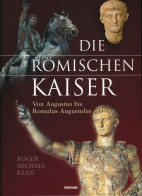 BF0415 / R.M. KEAN  -  Die Römischen Kaiser Von Augustus Bis Romulus Augustus - Books & Software