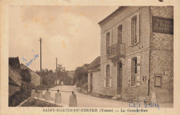 89 - YONNE - SAINT-MARTIN-DU-TERTRE - La Grande Rue - Maison TESSON, Café, épicerie - 11387 - Saint Martin Du Tertre