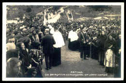 VILA NOVA DE OUREM - FATIMA -  Os Peregrinos Comungando Em Pleno Campo. Carte Postale - Santarem