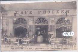 MARSEILLE- LE CAFE PHOCEEN- S. LOUIS PROPRIETAIRE- LE COURS BELSUNCE- LES HABITUES- REPIQUAGE DE SERVICE POSTAL AU DOS - Canebière, Stadscentrum