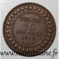 TUNISIE - KM 236 - 10 CENTIMES 1914 A - Muhammad V. Al-Nasir - Protectorat Français - TTB - Tunisia