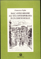 Lib 61  Dall’antico Regime All’età Contemporanea In Un Comune Rurale _Petralia Sottana - Old Books