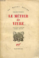 Le Métier De Vivre - Collection " Du Monde Entier ". - Pavese Cesare - 1962 - Autres & Non Classés