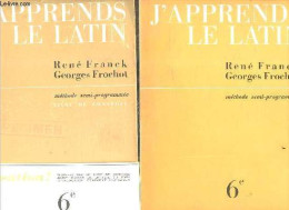 J'apprends Le Latin - Methode Semi Programmee 6e - Livre D'exercices + Livre De Controle : Lot De 2 Ouvrages - FRANCK Re - Non Classés