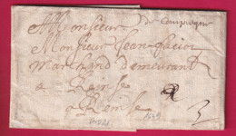 MARQUE MANUSCRIT DE COMPIEGNE OISE 1679 INDICE 21 POUR REIMS LENAIN N°1 LETTRE - ....-1700: Precursori