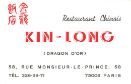 Paris 6ème * Restaurant Chinois KIN LONG ( Dragon D'or ) 58 Rue Monsieur Le Prince * Chine * Carte De Visite Ancienne - District 06