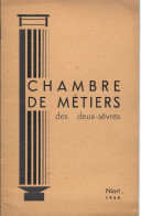 79 - NIORT - Beau Livre/Brochure De 40 Pages " Chambre De Métiers Des Deux Sèvres " - 1934 - Aquitaine