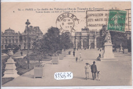 PARIS- LE JARDIN DES TUILERIES ET L ARC DE TRIOMPHE DU CARROUSEL - Parcs, Jardins