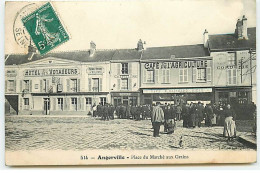 ANGERVILLE - Place Du Marché Aux Grains - Café De L'Agriculture H. Sainsard, Hôtel Des Voyageurs -  Corderie - Angerville