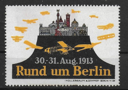 Deutsches Reich 1913 Flug Rund Um Berlin Flugzeug Aeroplane Spendenmarke Cinderella Vignet Werbemarke Propaganda - Etichette Di Fantasia