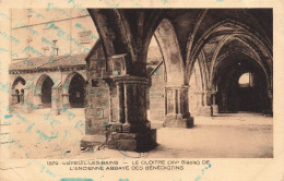 FRANCE - Luxeuil Les Bains - Le Cloitre De L'ancienne Abbaye Des Bénédictions - Carte Postale Ancienne - Luxeuil Les Bains