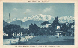 FRANCE - Sallanches - Château De Lôches Et Le Mont Blanc - Carte Postale Ancienne - Sallanches