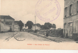 93 // DUGNY   RUE CRETT2 DE PALLUEL / CACHET 16eme Du Train - Dugny